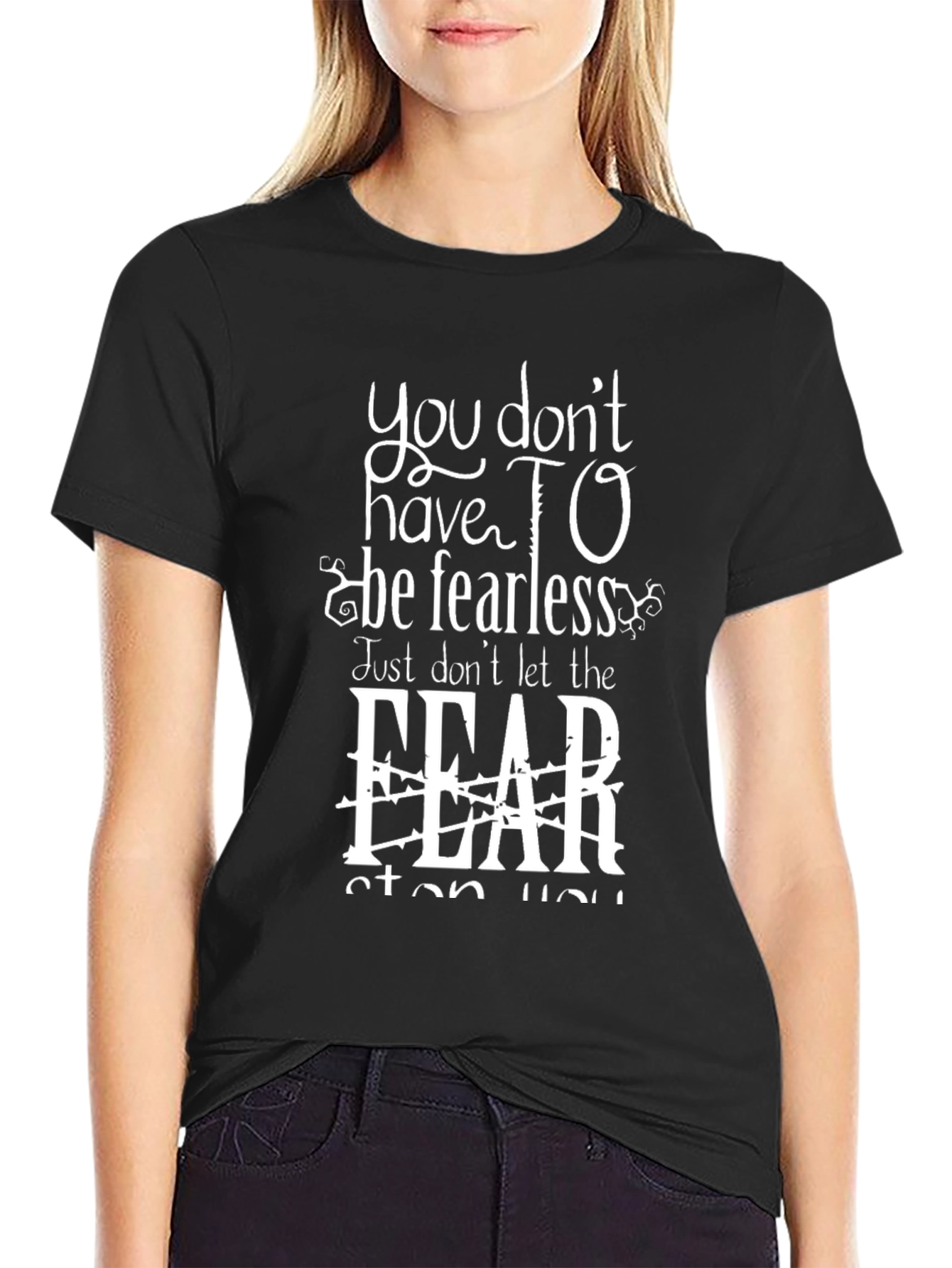 Fearless Graphic T-Shirt - Inspirational Design