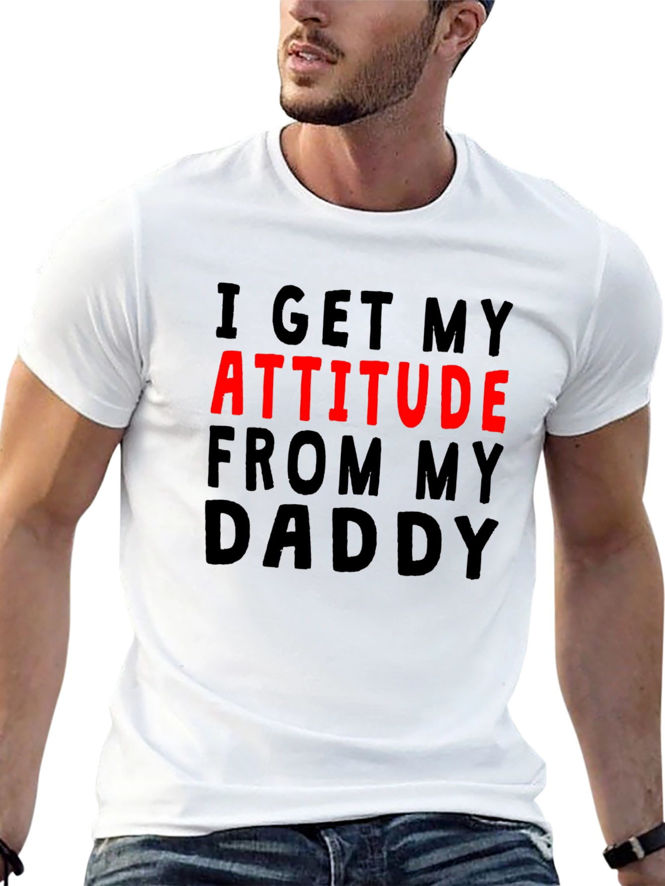 Attitude From Daddy Funny Novelty Graphic T-Shirt