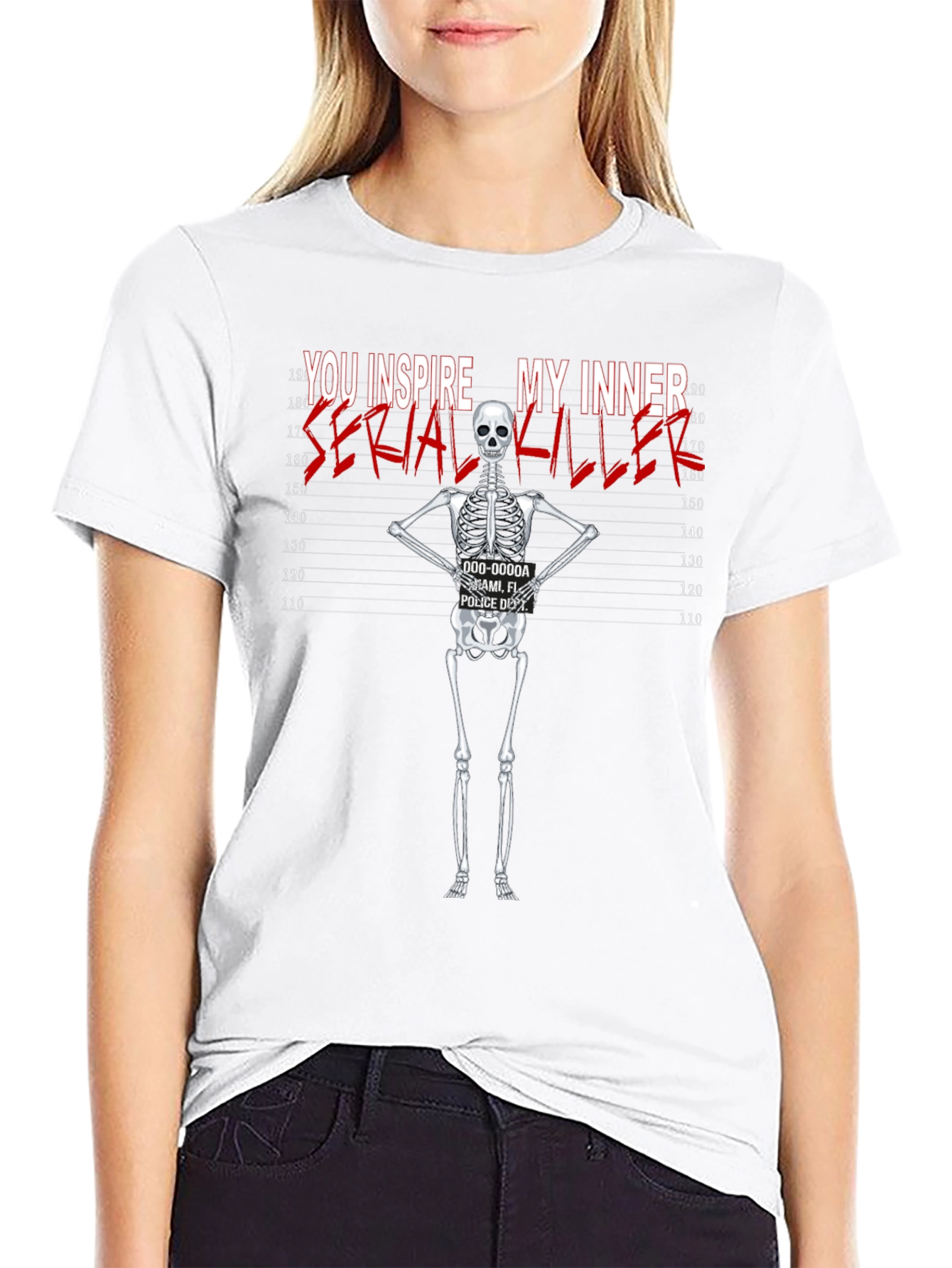 You Inspire My Inner Serial Killer Skeleton T-Shirt