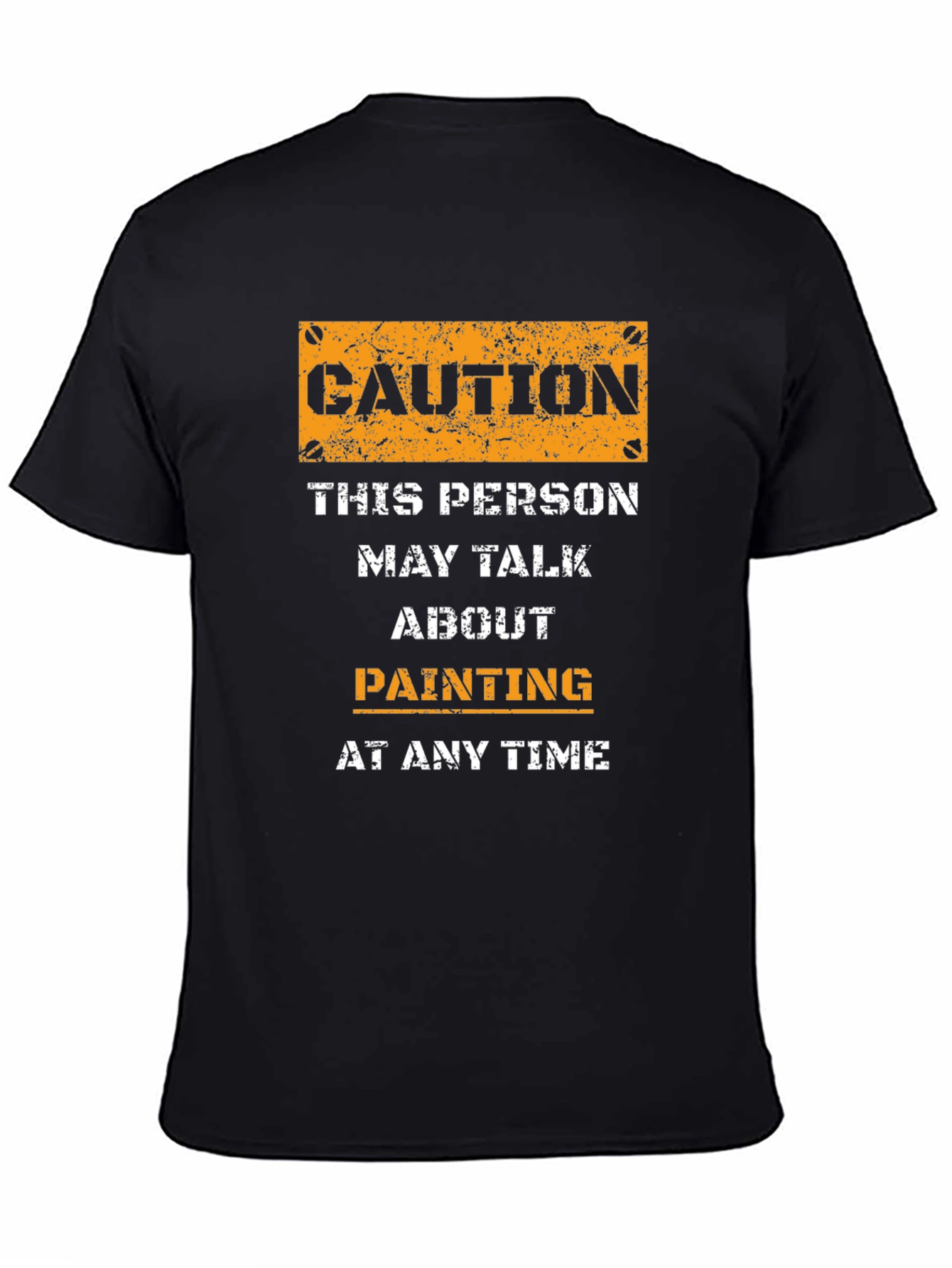 Caution Painting T-Shirt - Funny Hobby Tee