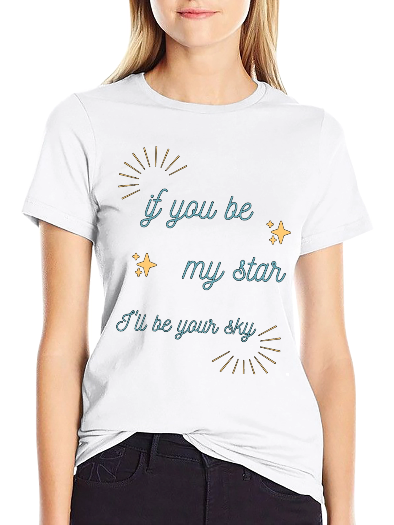If You Be My Star Graphic Tee