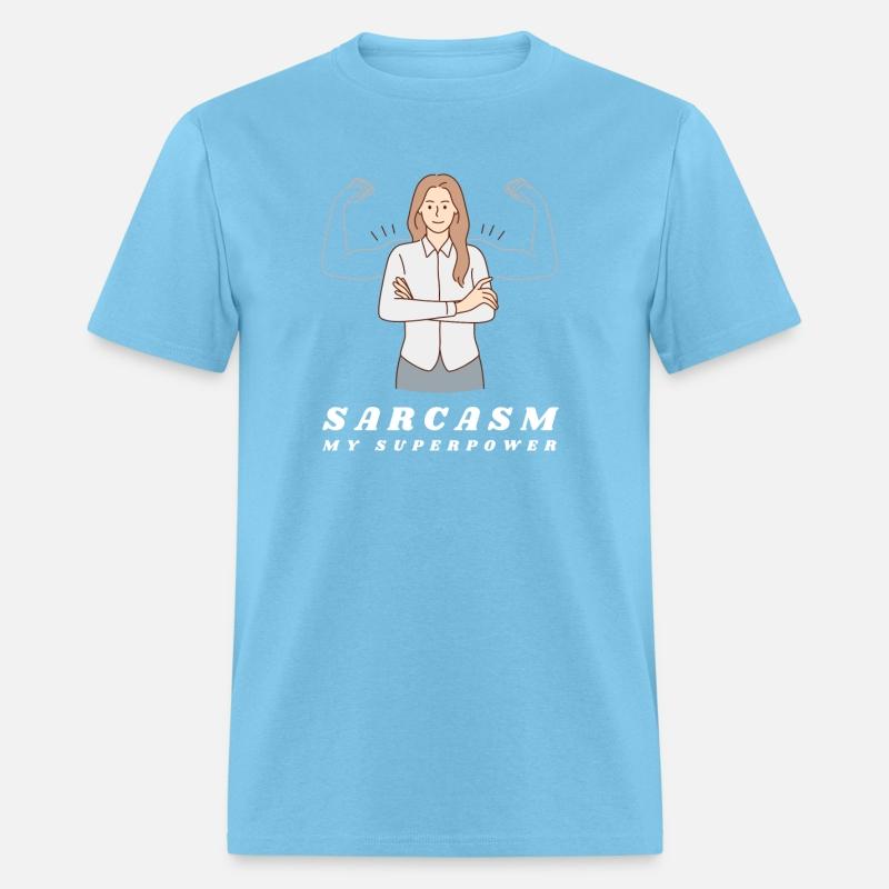 Sarcasm: My Superpower