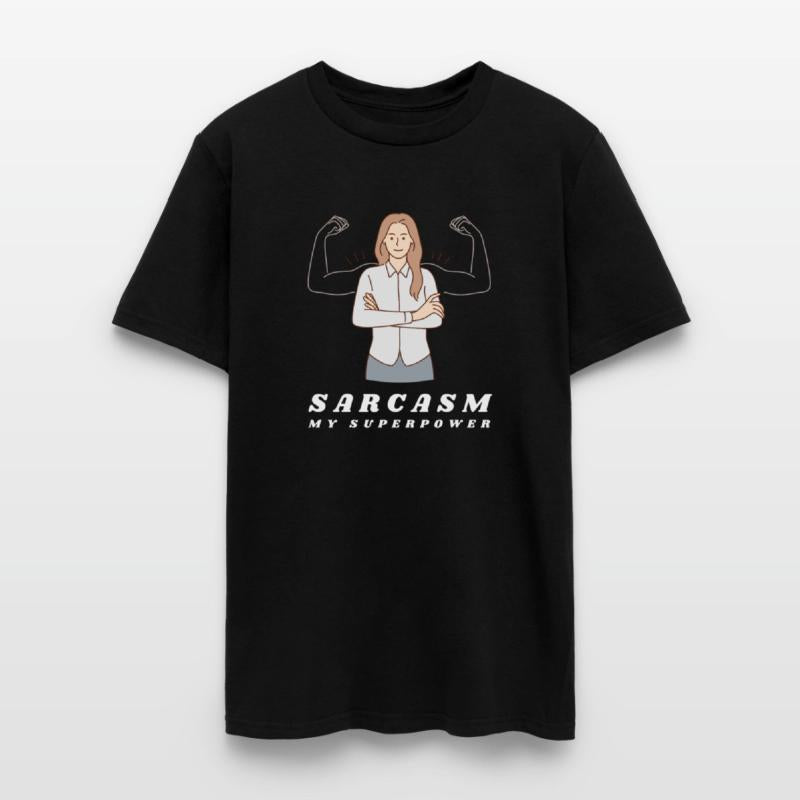 Sarcasm: My Superpower