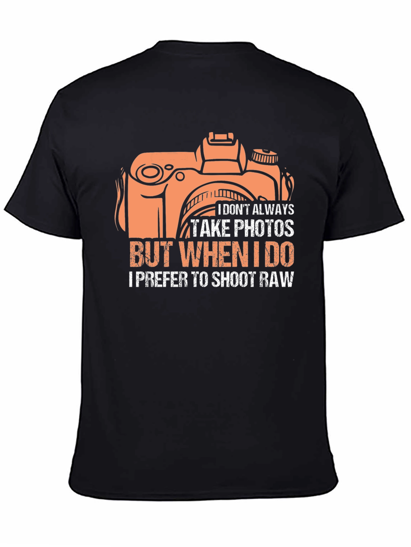 Funny Photographer T-Shirt - I Prefer to Shoot Raw