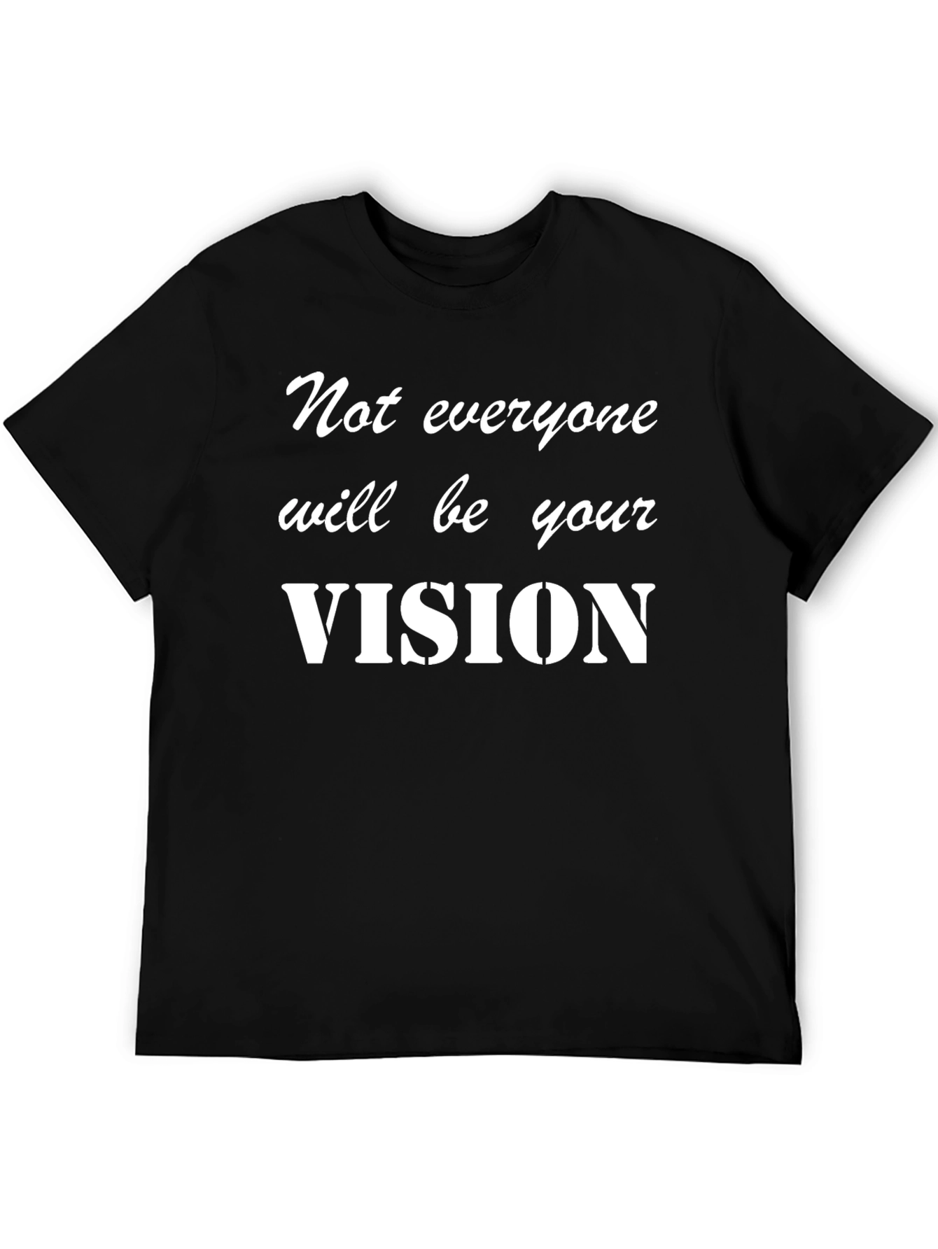 Vision T-Shirt - Inspirational Graphic Tee