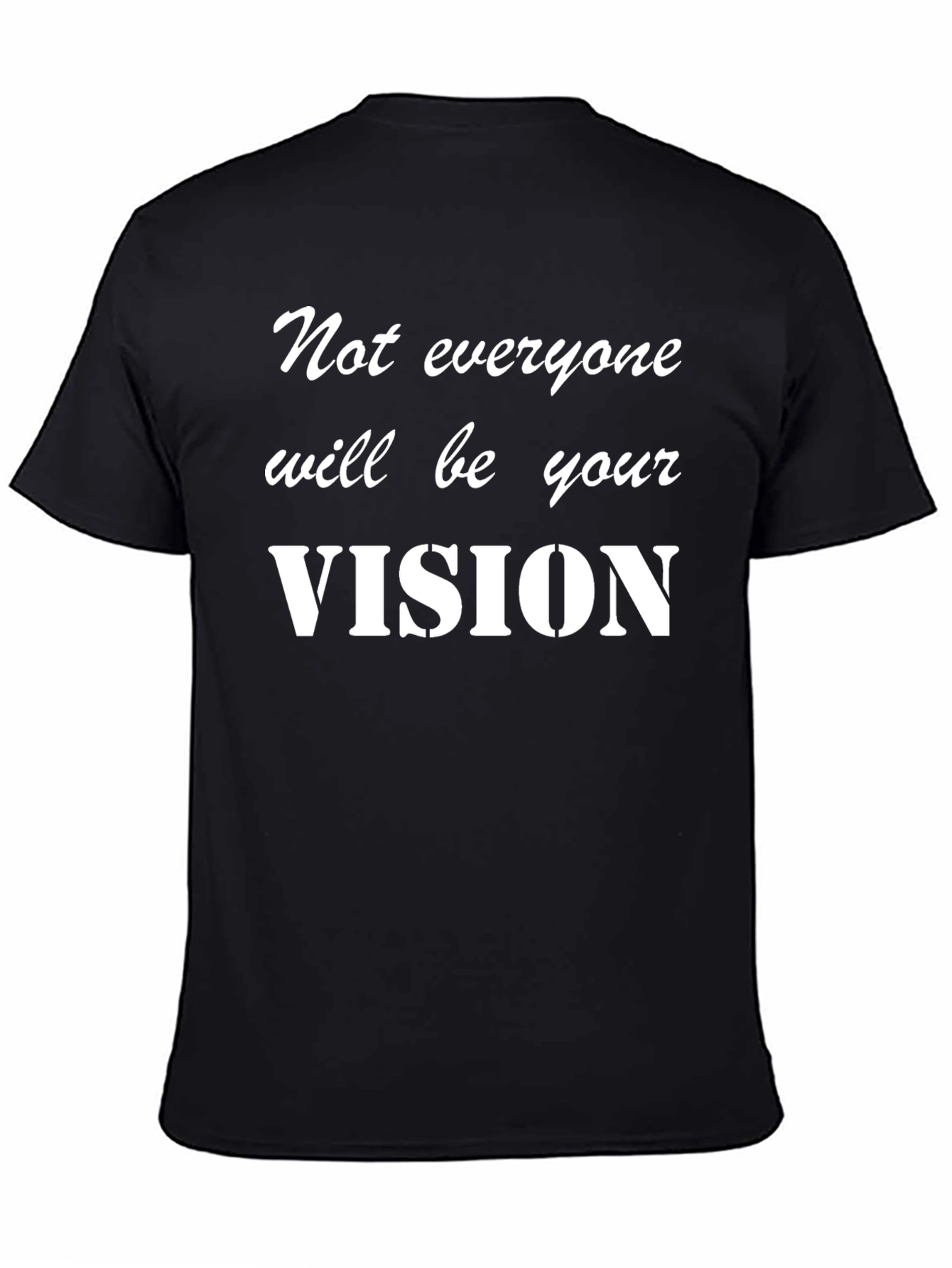 Vision T-Shirt - Inspirational Graphic Tee