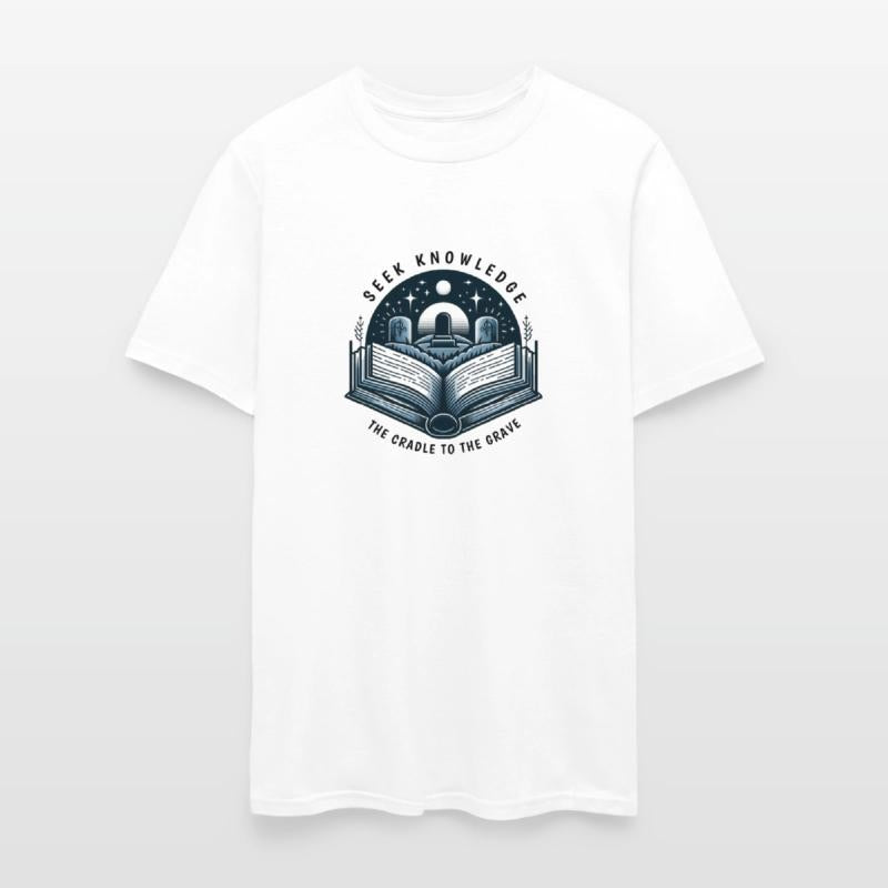 Seek Knowledge from the Cradle to the Grave