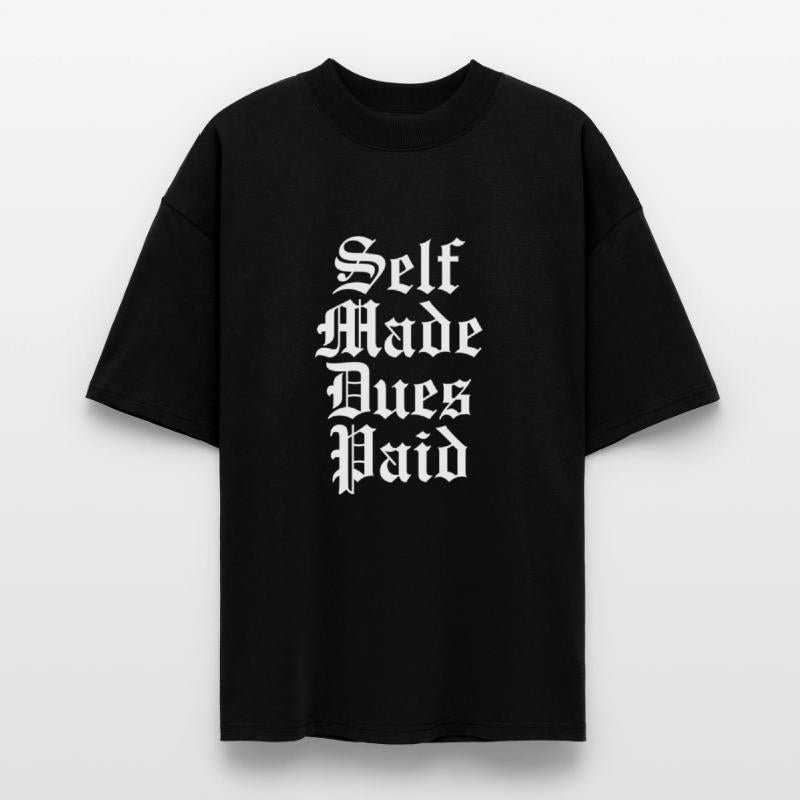 Self Made Dues Paid White