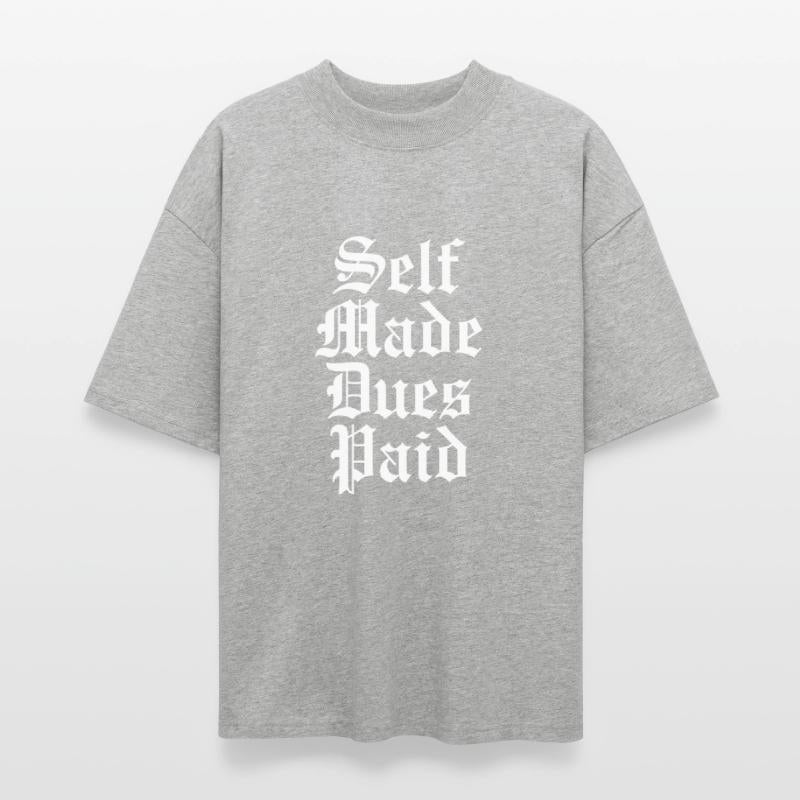 Self Made Dues Paid White