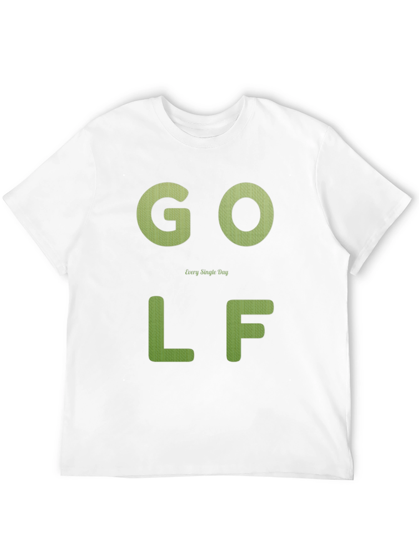 Golf Every Single Day T-Shirt