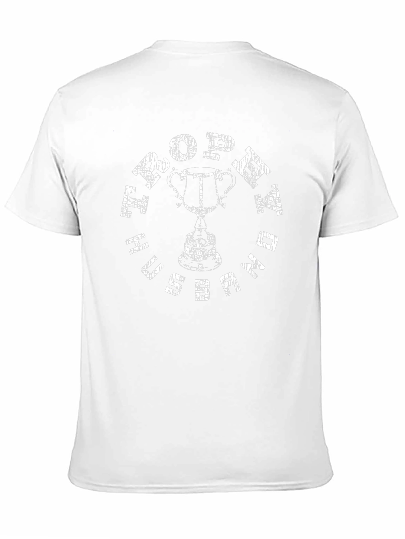 Trophy Husband Graphic T-Shirt
