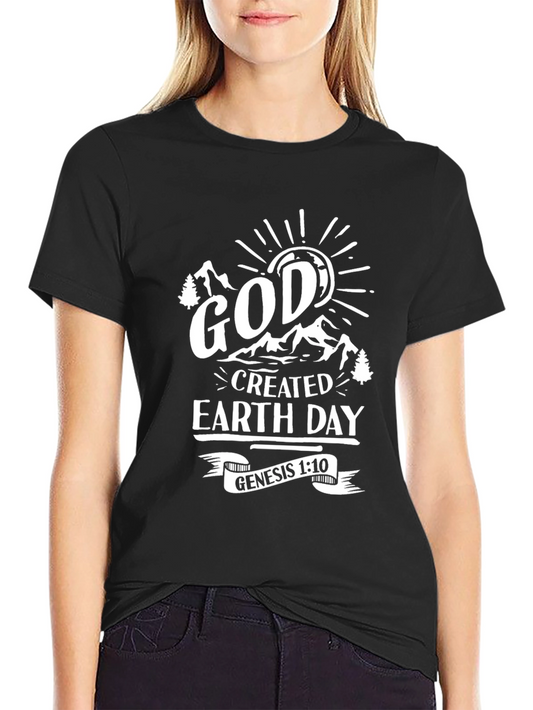 God Created Earth Day Black T-Shirt