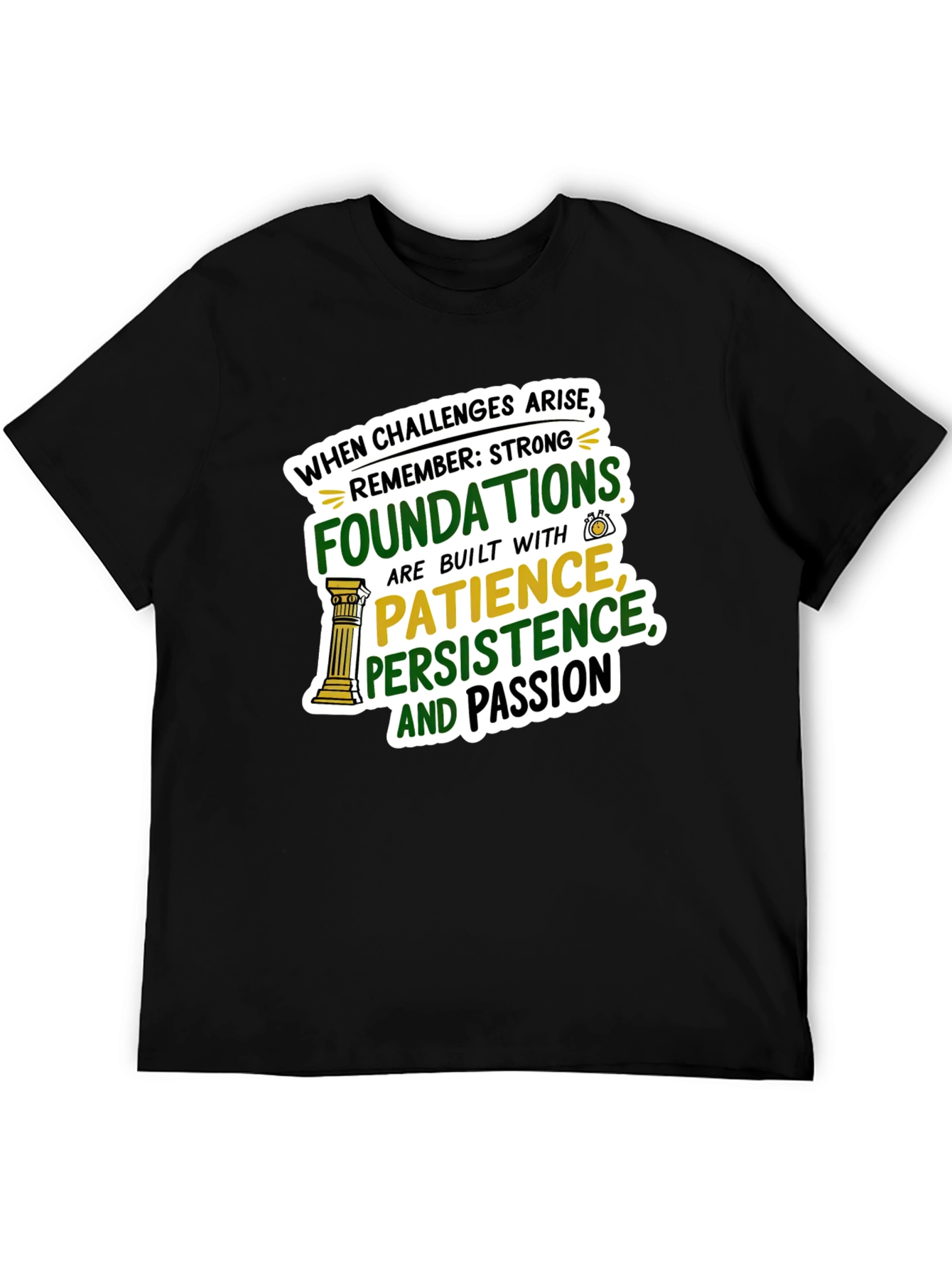 Strong Foundations Graphic T-Shirt