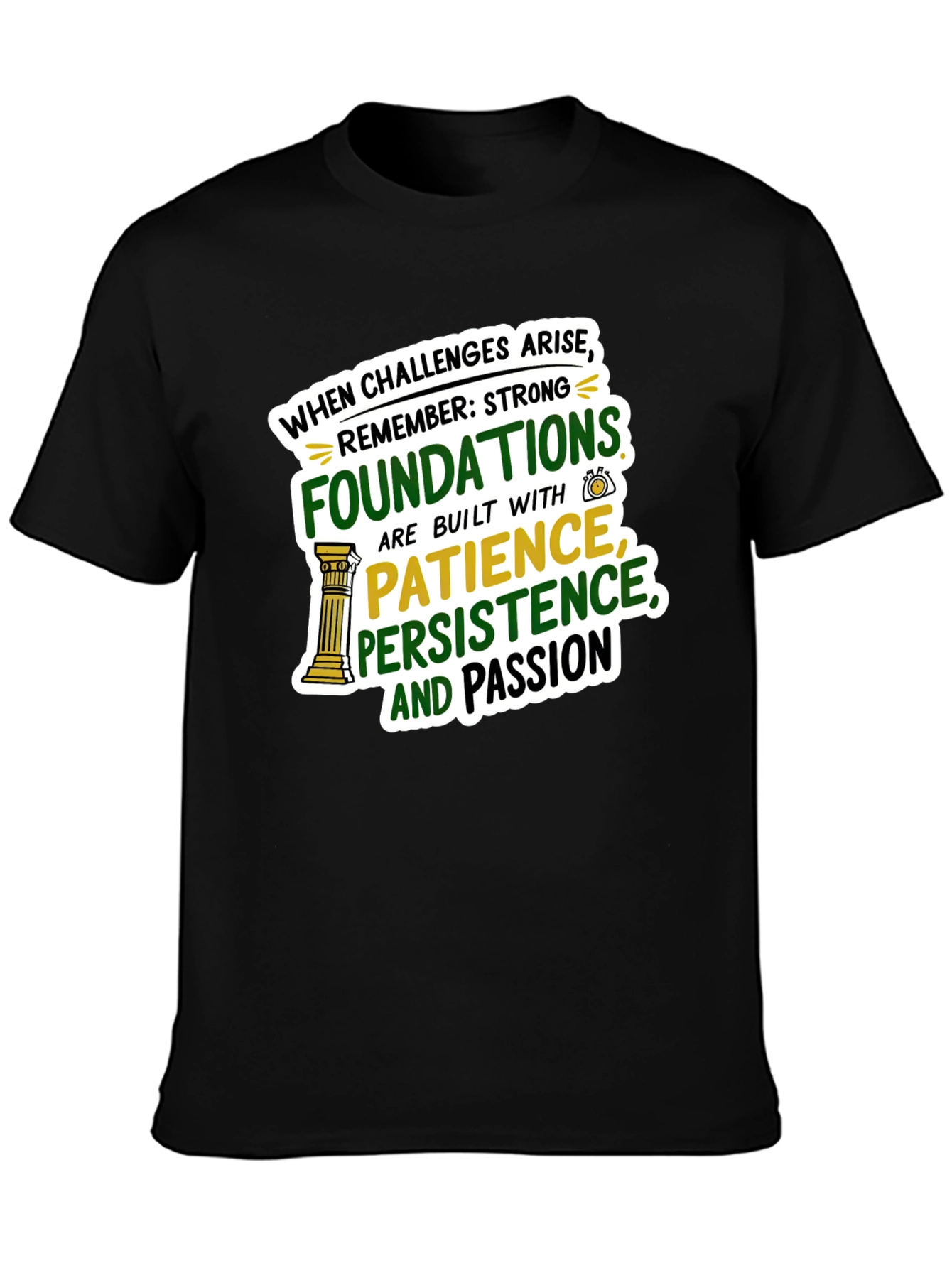 Strong Foundations Graphic T-Shirt