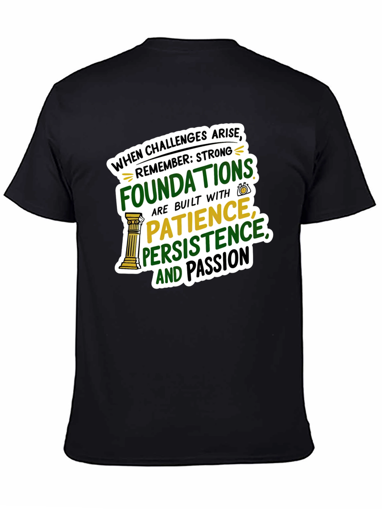 Strong Foundations Graphic T-Shirt