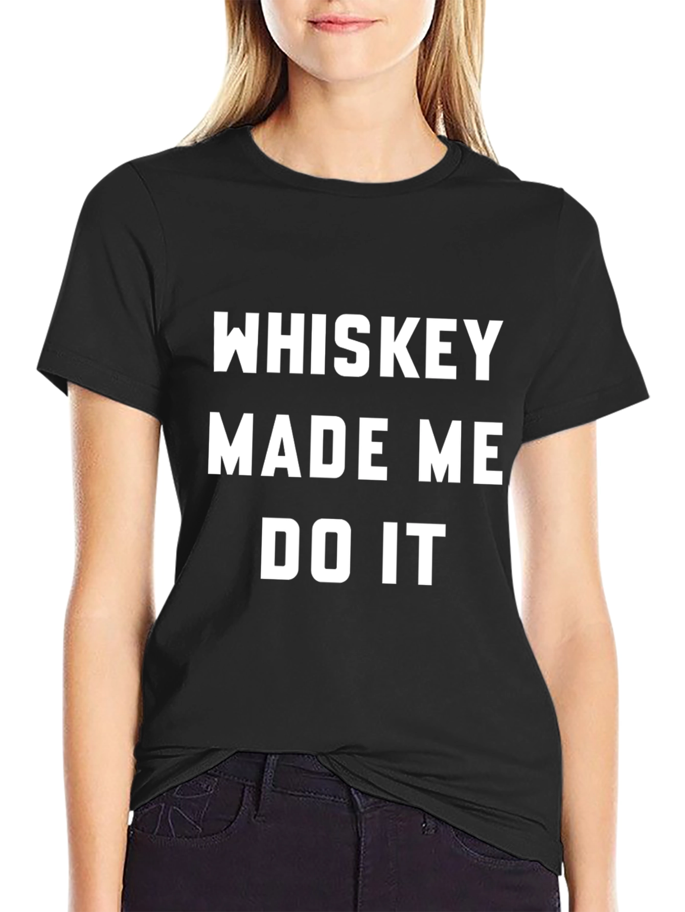 Whiskey Made Me Do It Black T-Shirt