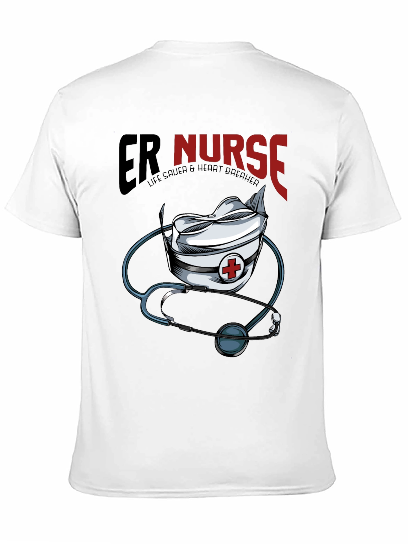 ER Nurse T-Shirt: Life Saver & Heart Breaker