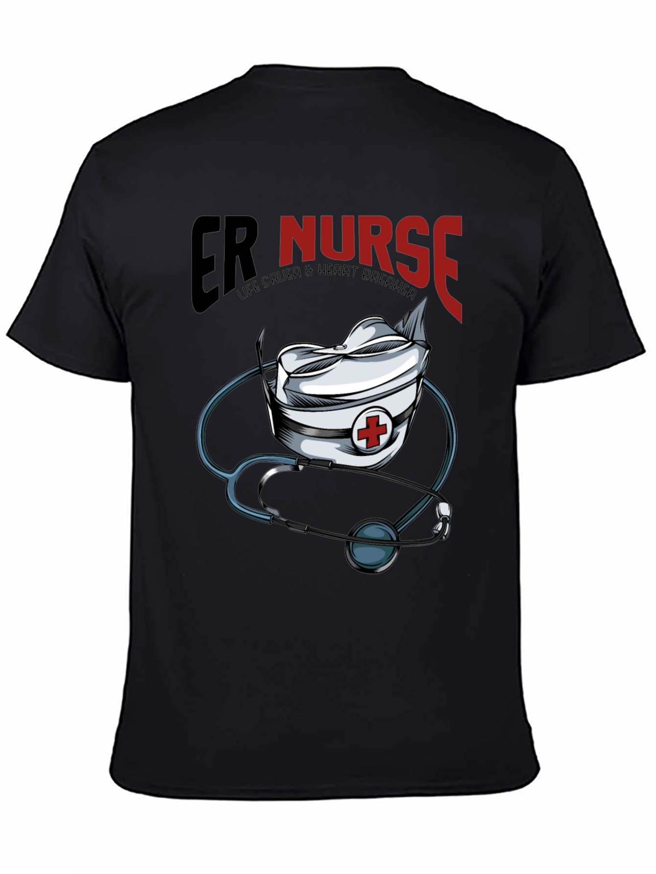 ER Nurse T-Shirt: Life Saver & Heart Breaker