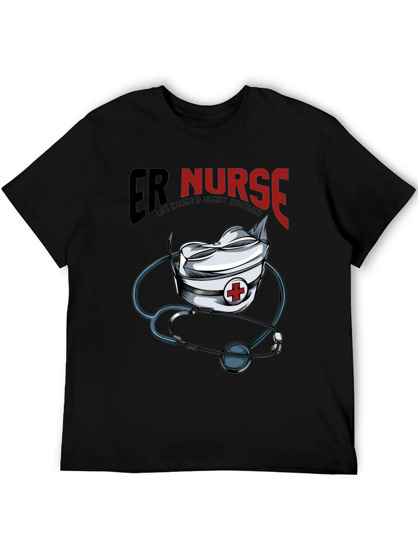 ER Nurse T-Shirt: Life Saver & Heart Breaker