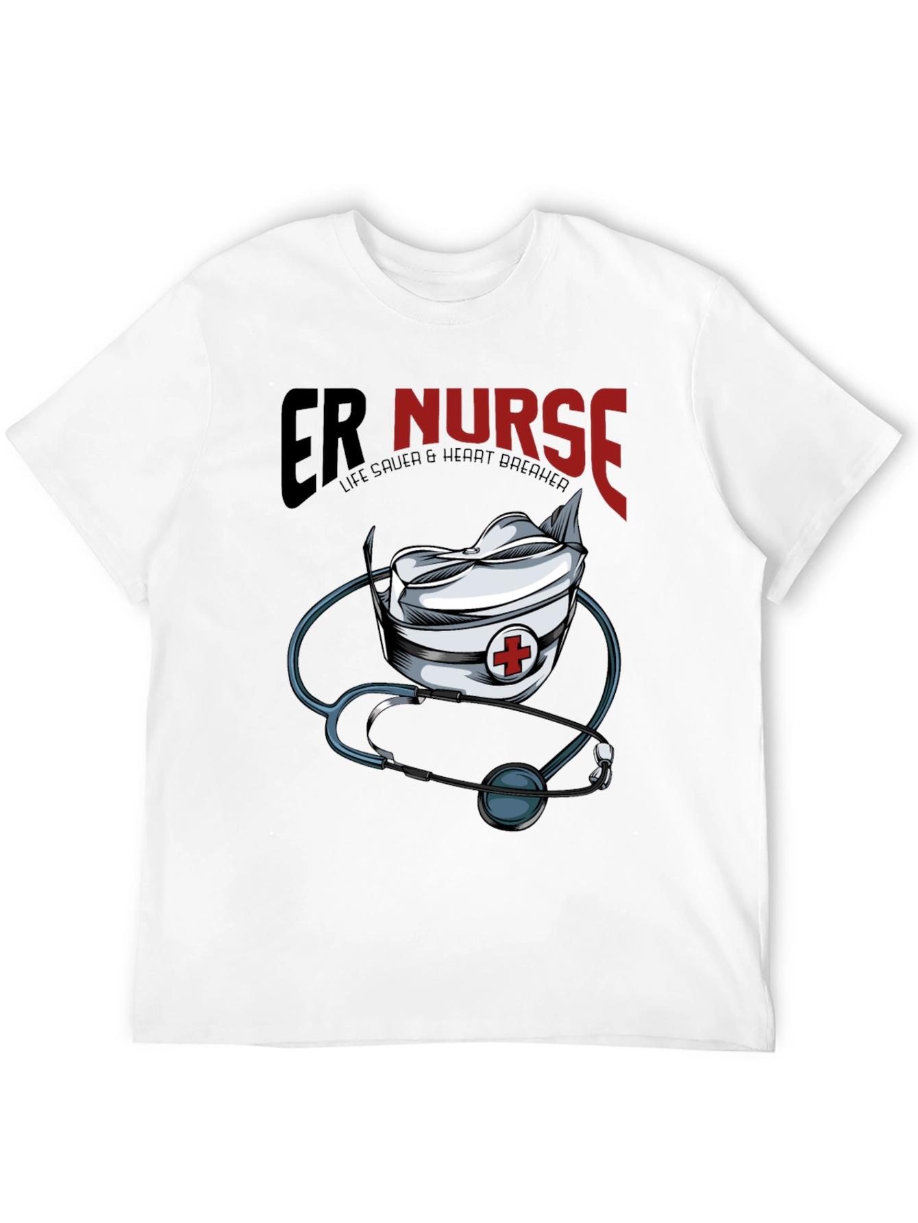 ER Nurse T-Shirt: Life Saver & Heart Breaker