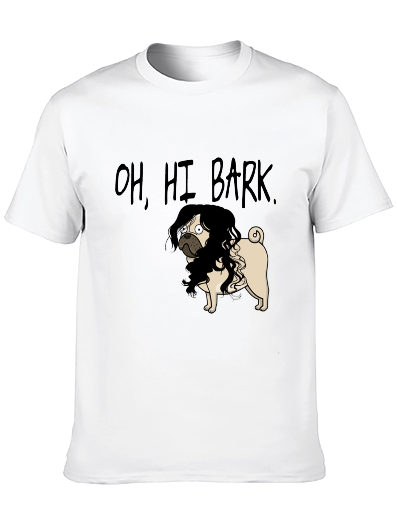 Oh Hi Bark! Funny Pug T-Shirt