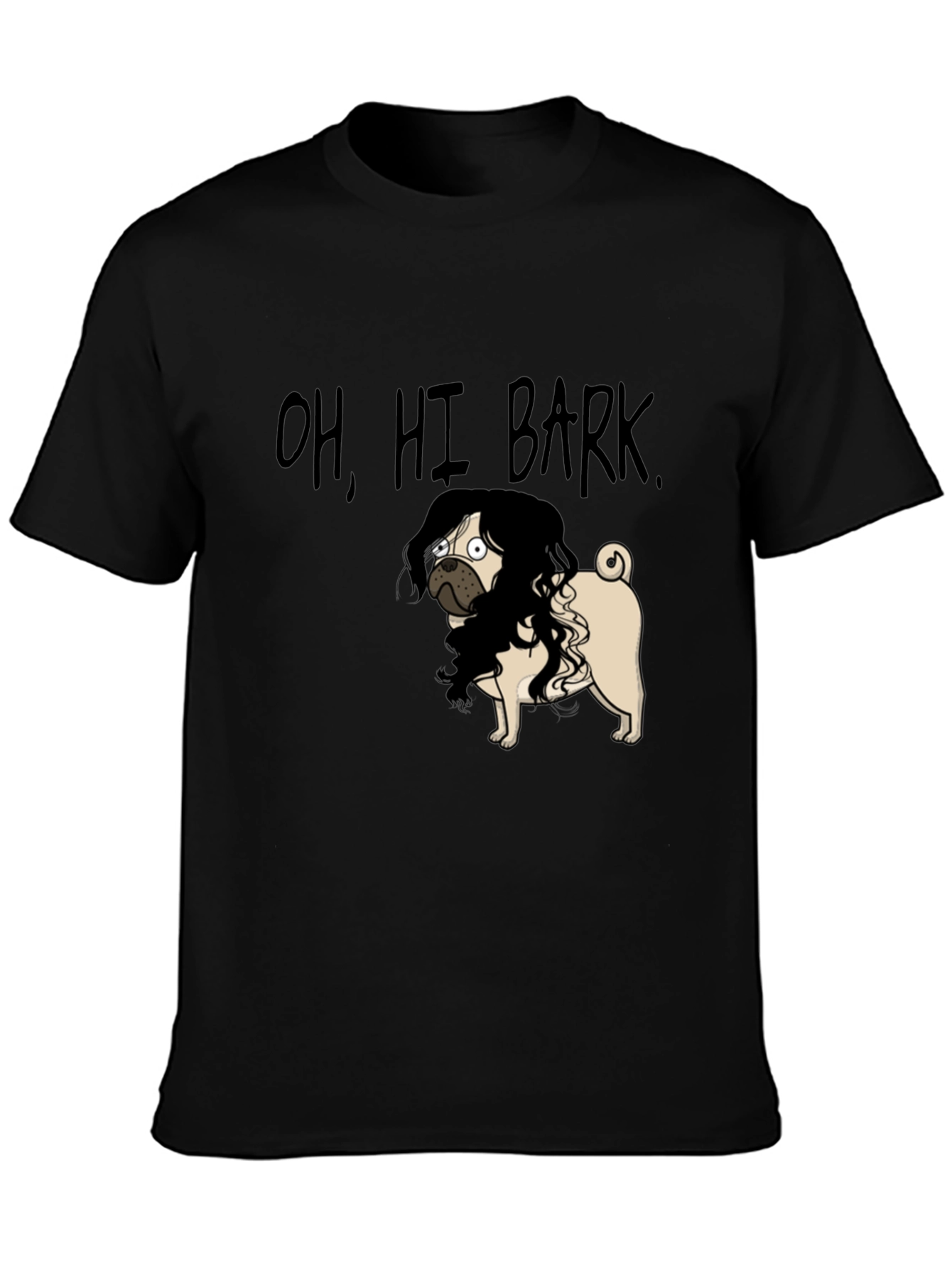 Oh Hi Bark! Funny Pug T-Shirt