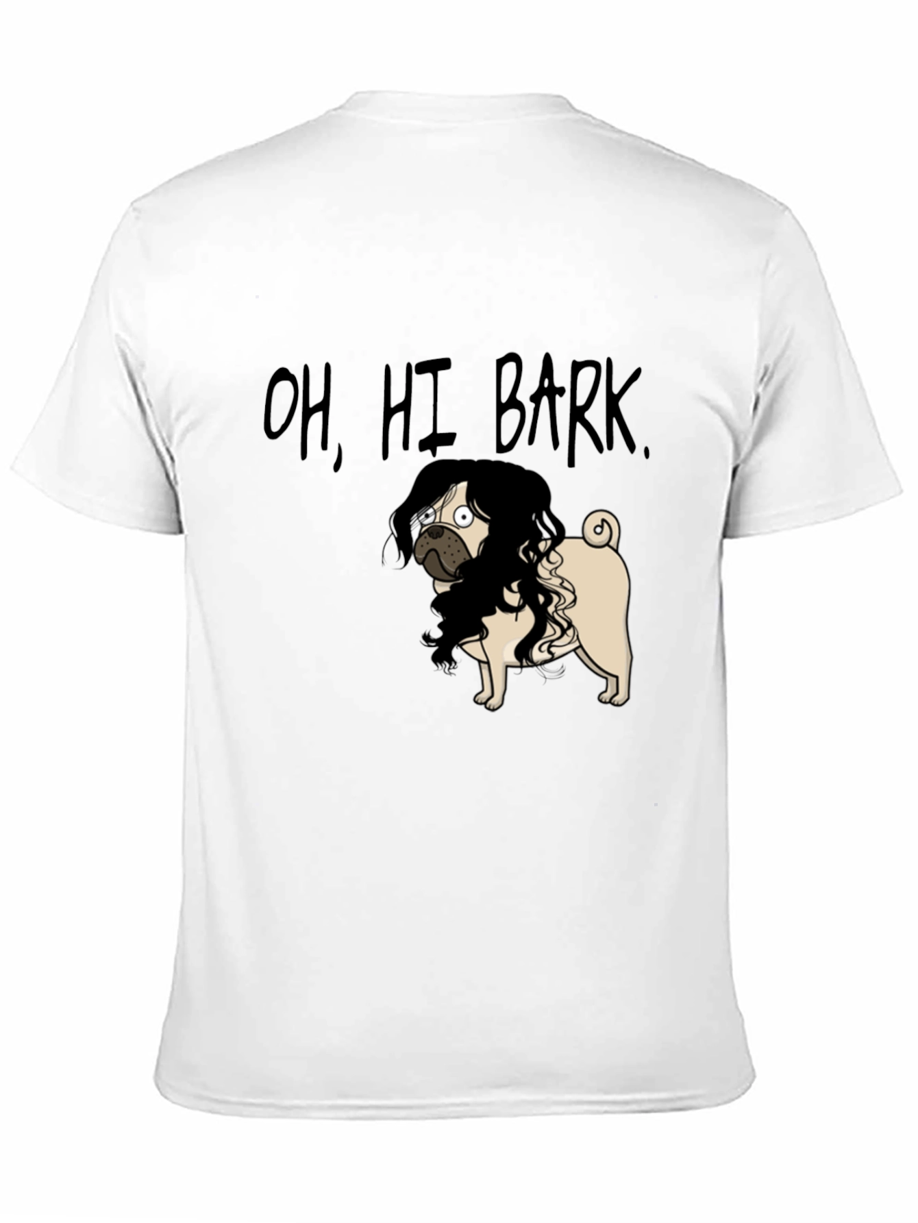 Oh Hi Bark! Funny Pug T-Shirt