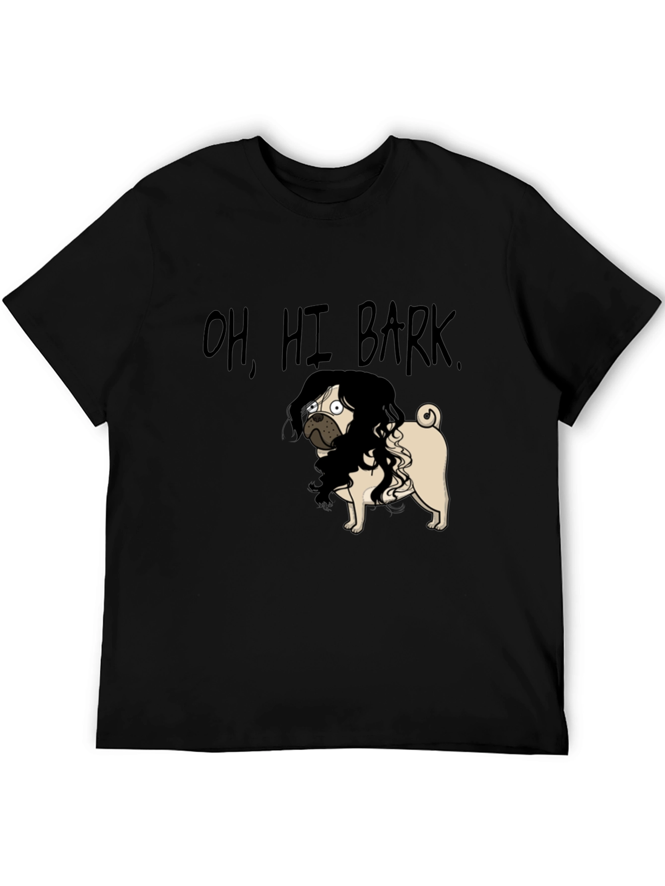 Oh Hi Bark! Funny Pug T-Shirt