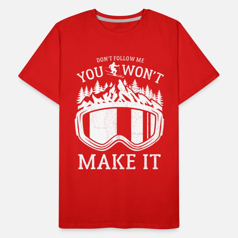 Ski, Don't follow me you won't make it, Skiing