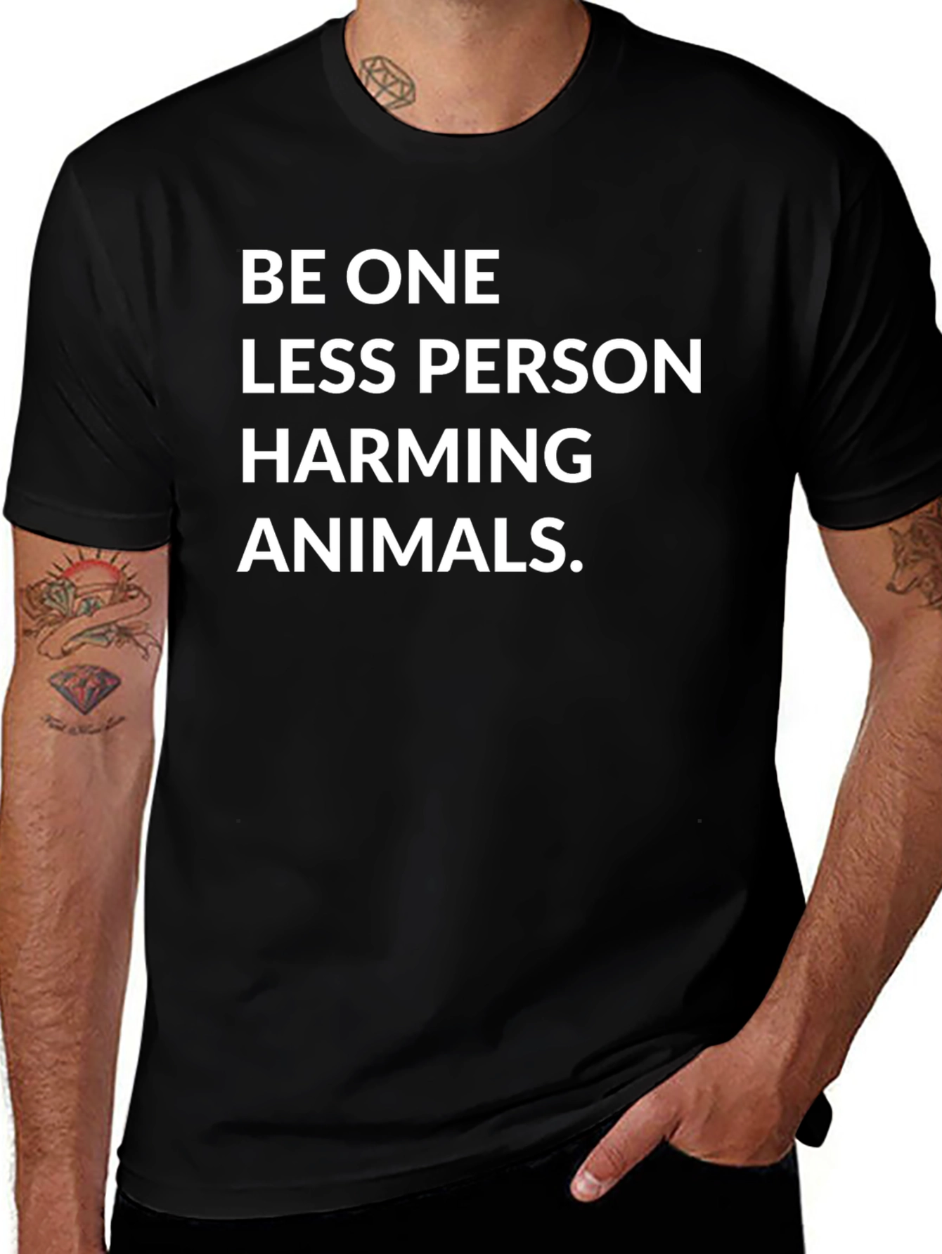Be One Less Person Harming Animals Black Tee
