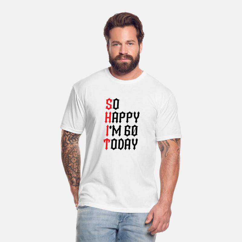 So Happy I'm 60 Today Funny 60th Birthday 60 Bday