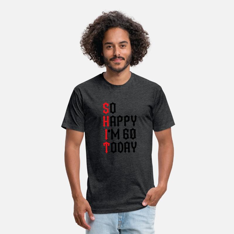 So Happy I'm 60 Today Funny 60th Birthday 60 Bday