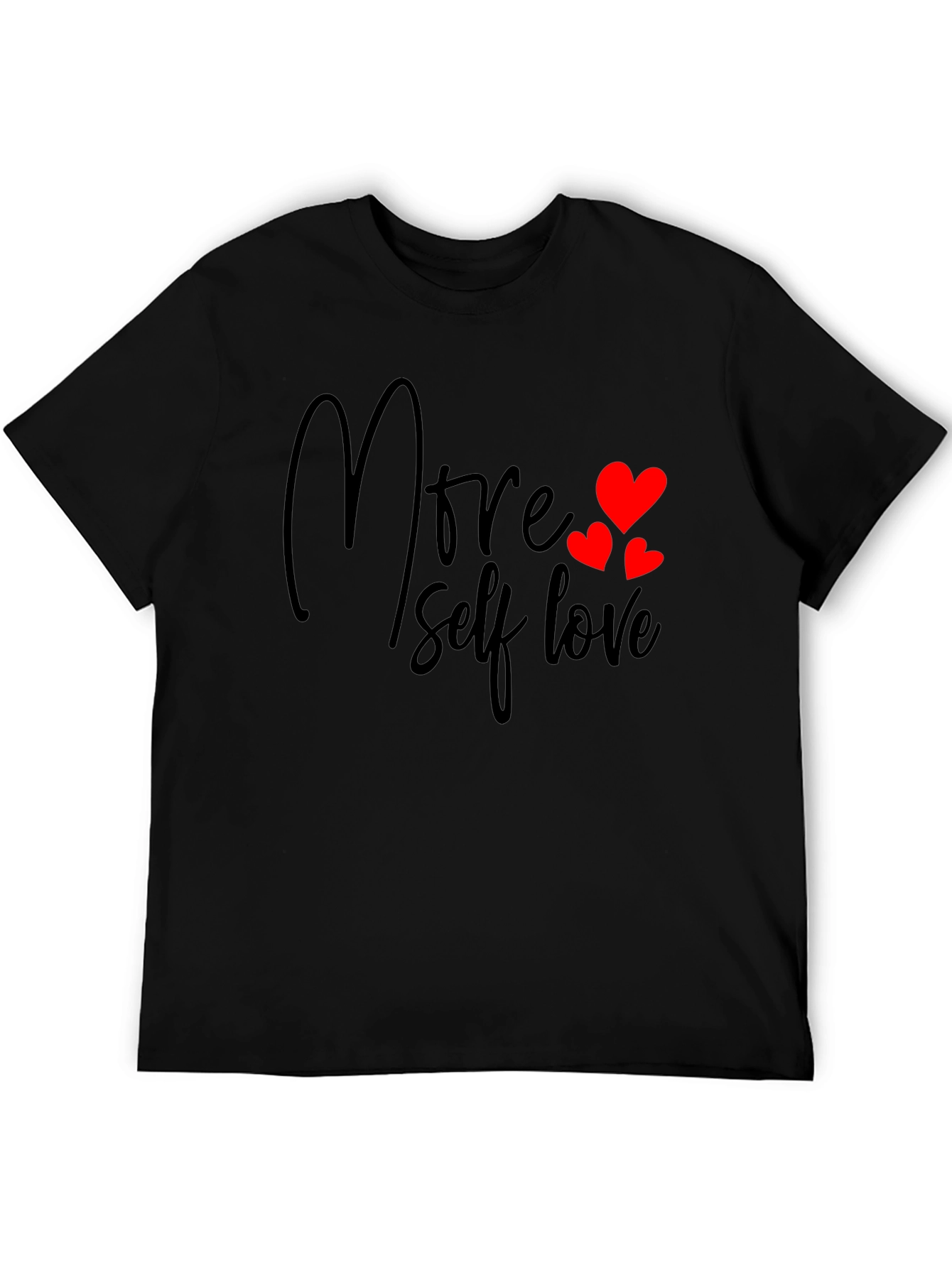 More Self Love Black T-Shirt