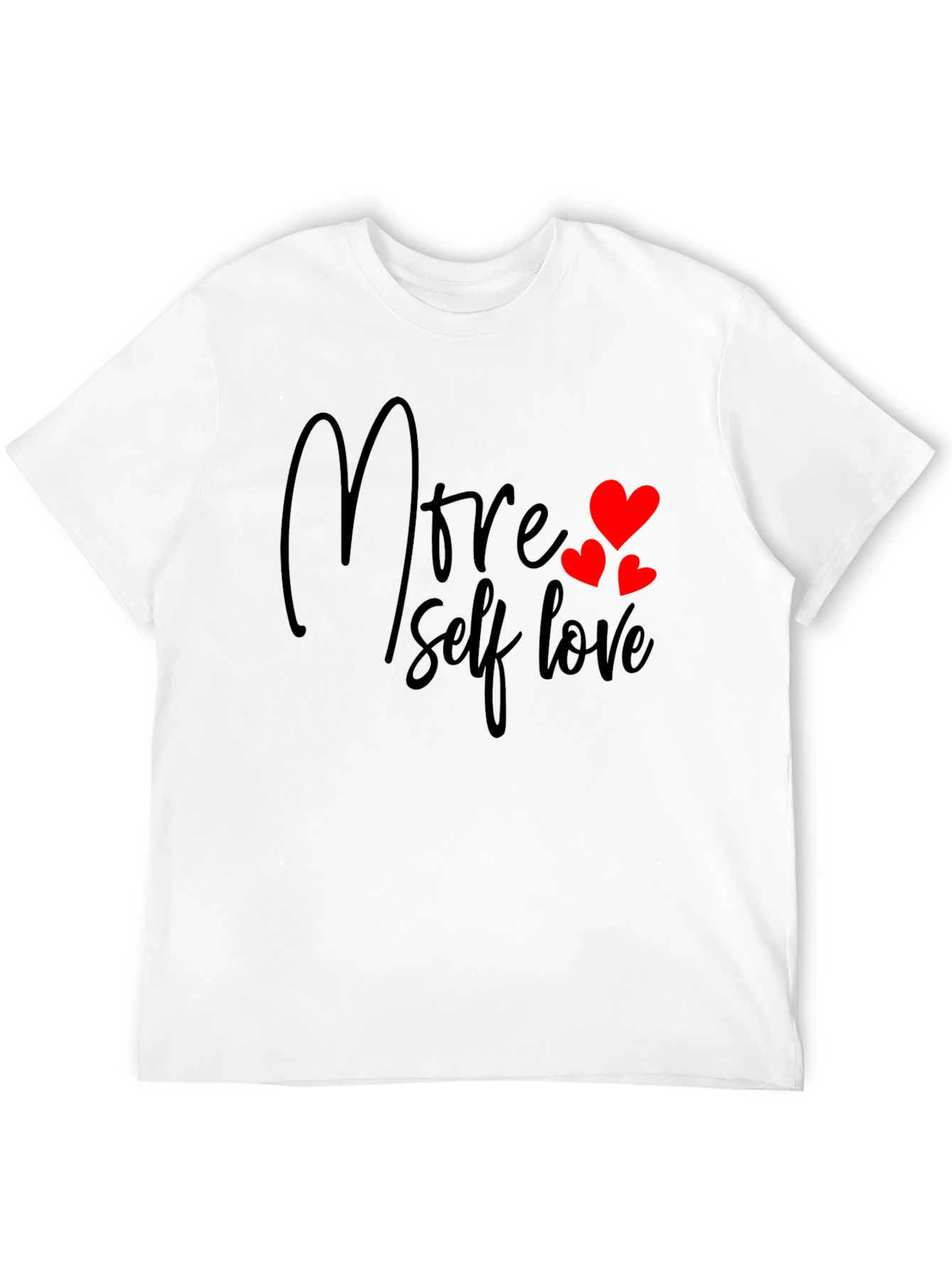 More Self Love Black T-Shirt