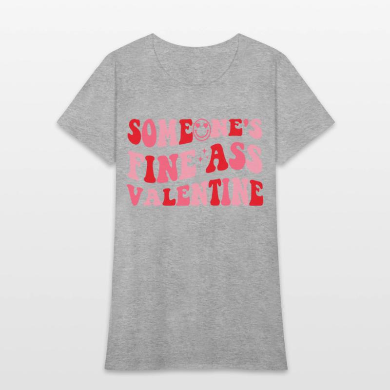 Someone's Fine Ass Valentine