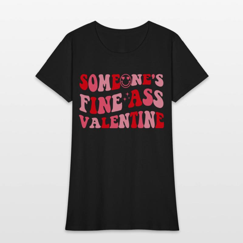 Someone's Fine Ass Valentine