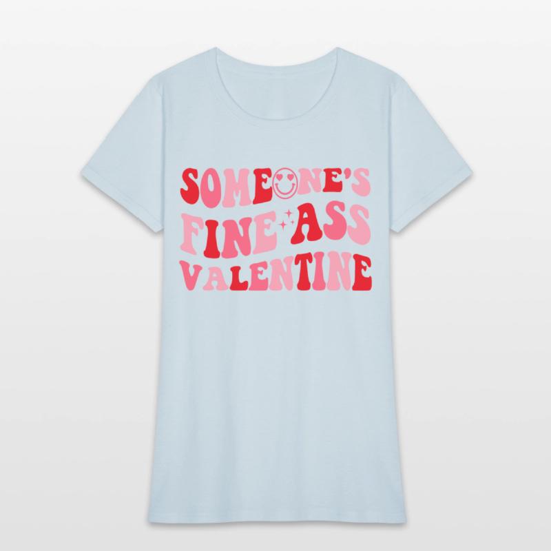 Someone's Fine Ass Valentine