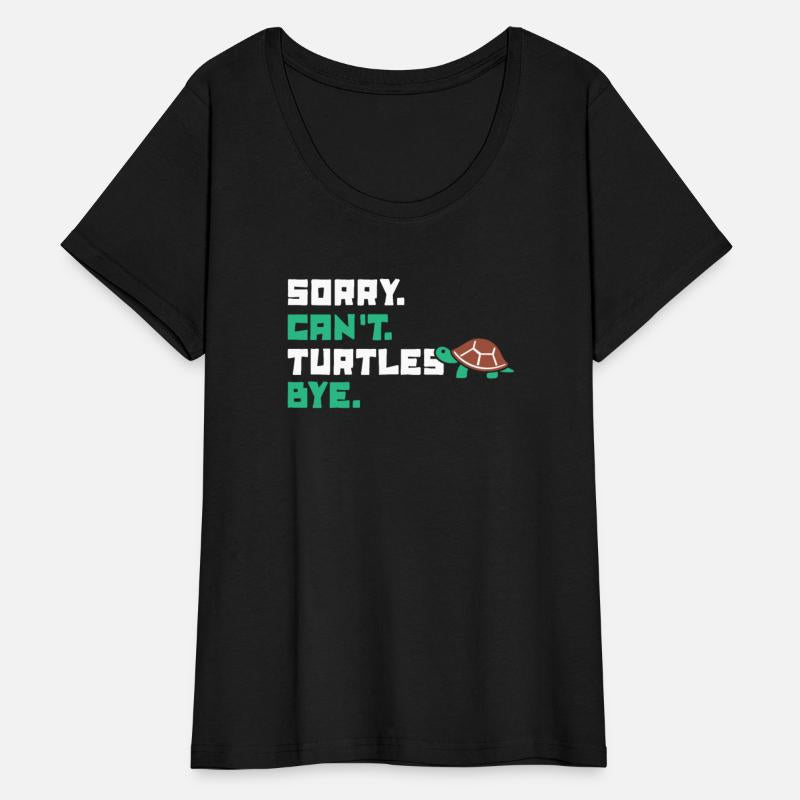 Sorry Can't Turtles Bye Tortoise Painted Lover