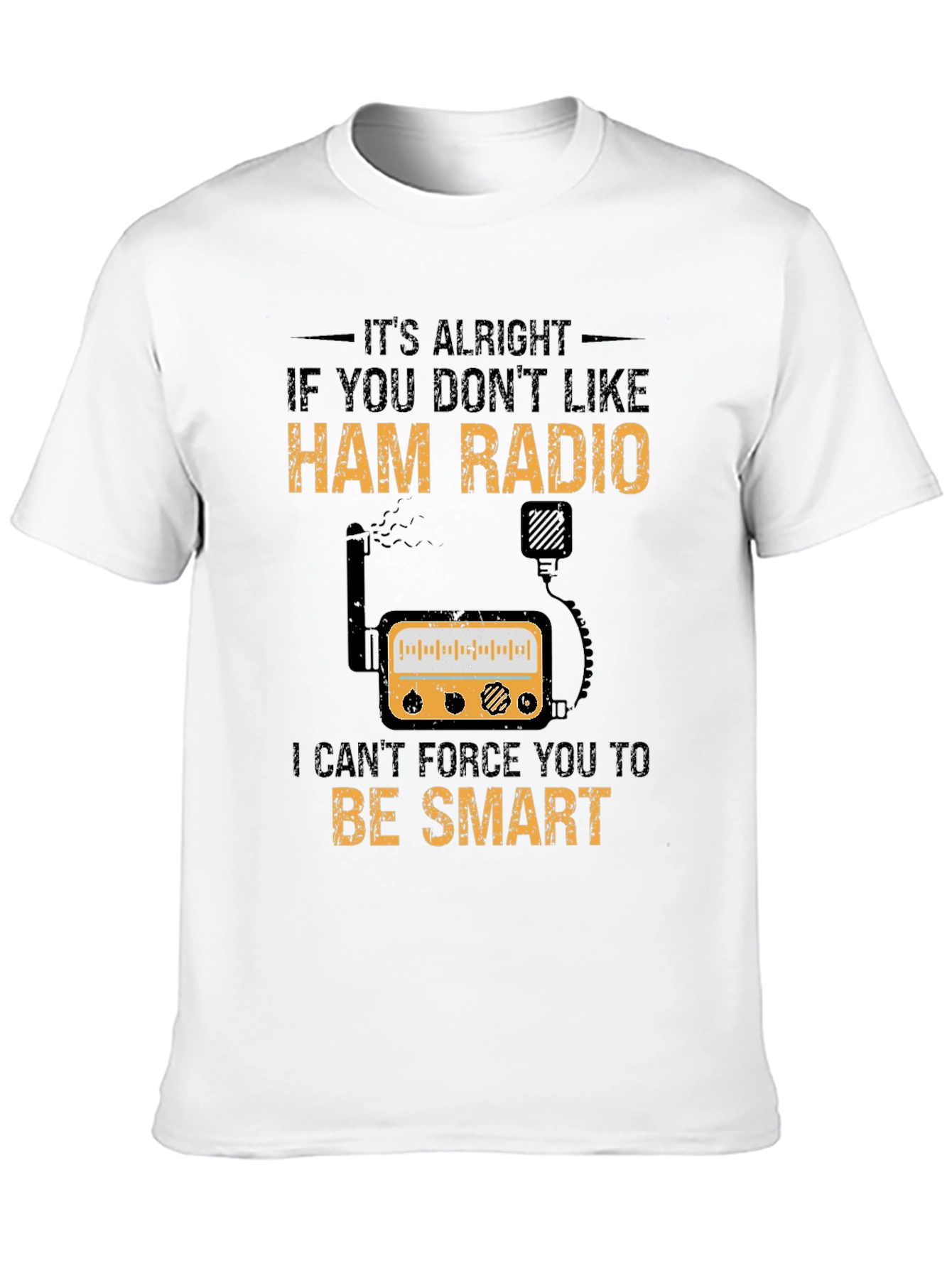 Ham Radio T-Shirt Funny Smart Radio Operator