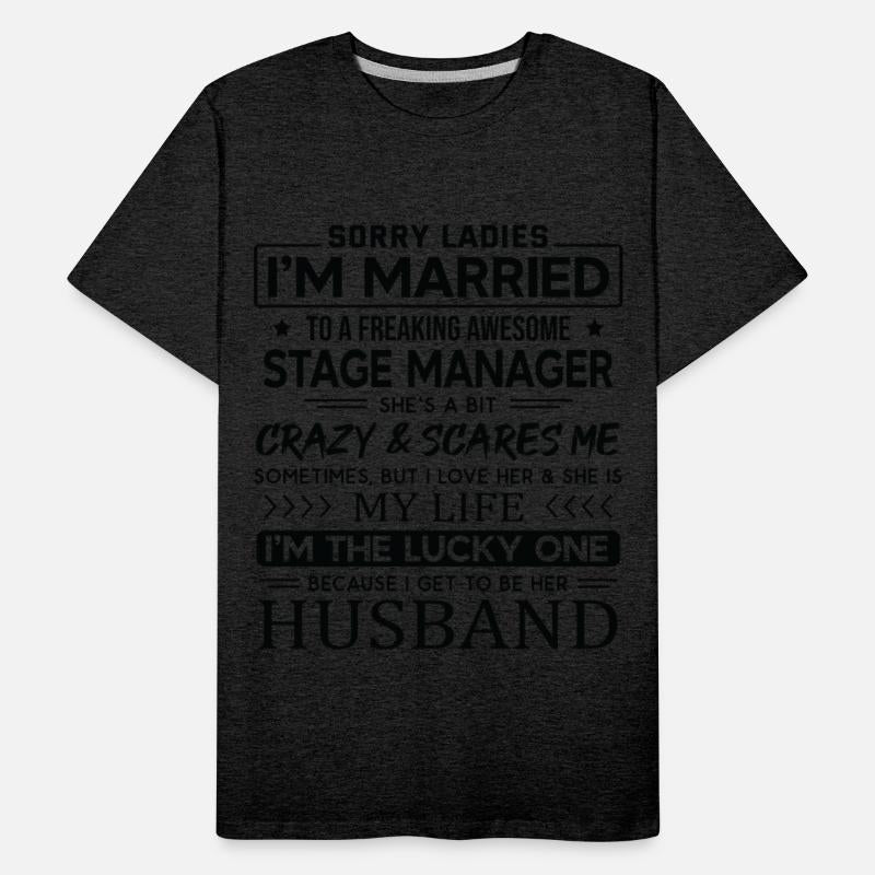 Stage Manager Funny Saying For Husband