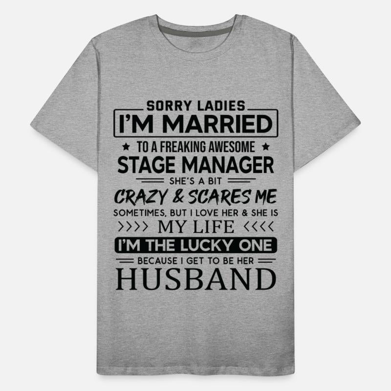 Stage Manager Funny Saying For Husband