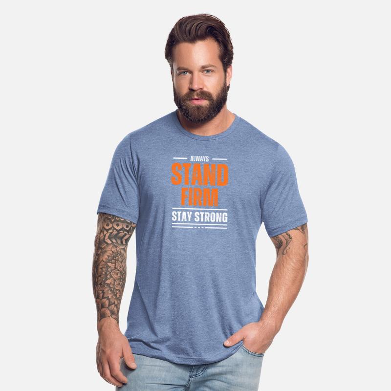 STAND FIRM MOTIVATION T SHIRT COOL