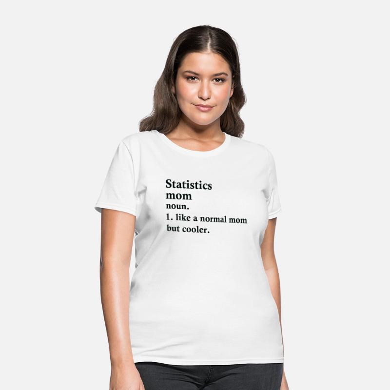 Statistics Mom Funny Statistician Definition