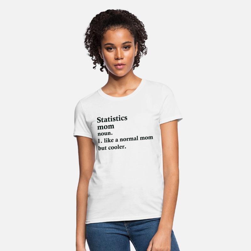 Statistics Mom Funny Statistician Definition