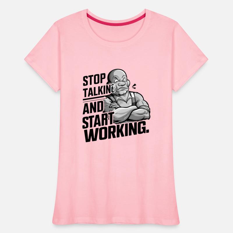 Stop Talking And Start Working