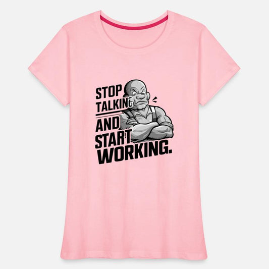 Stop Talking And Start Working