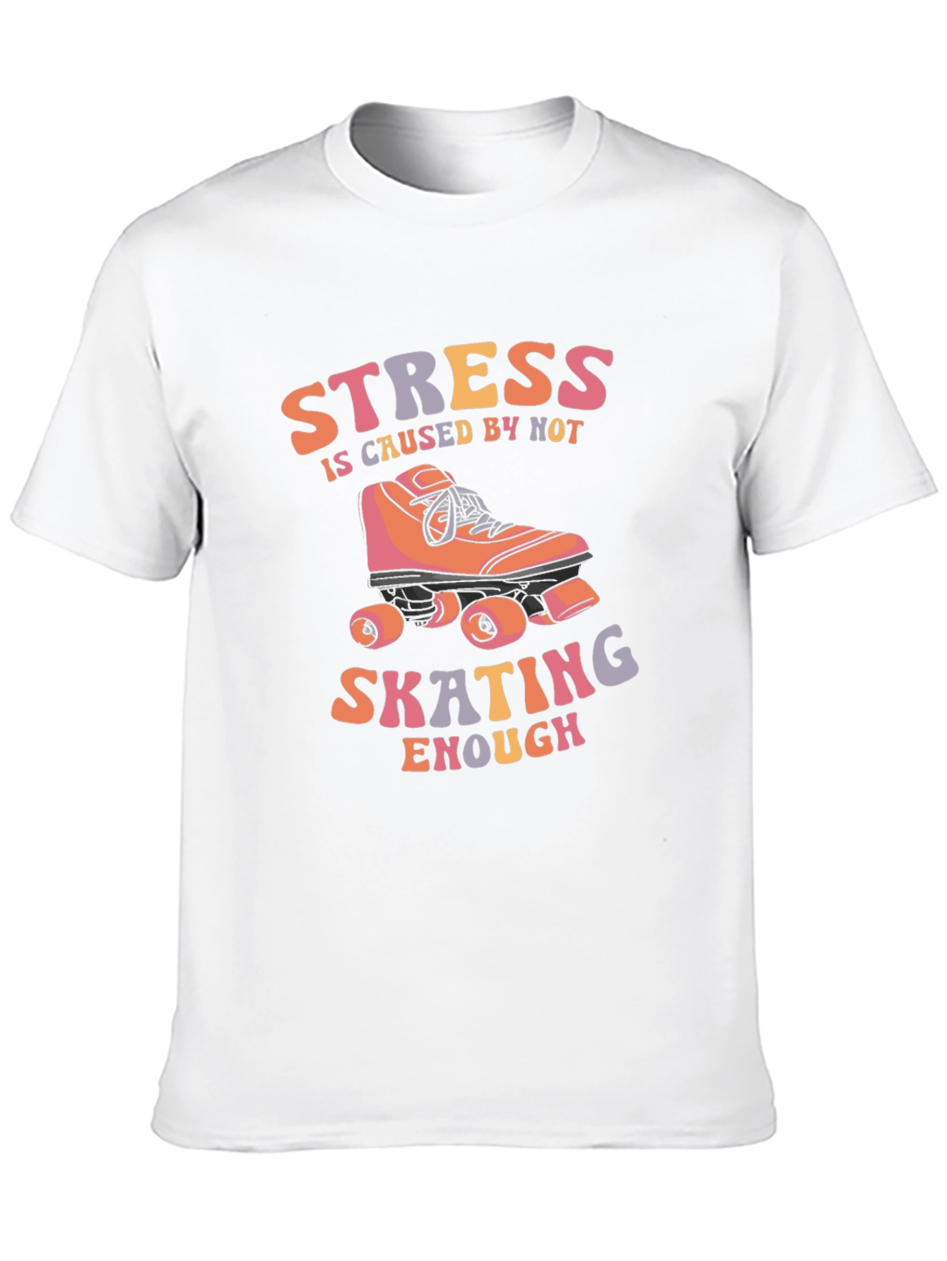 Stress Caused by Not Skating Enough T-Shirt