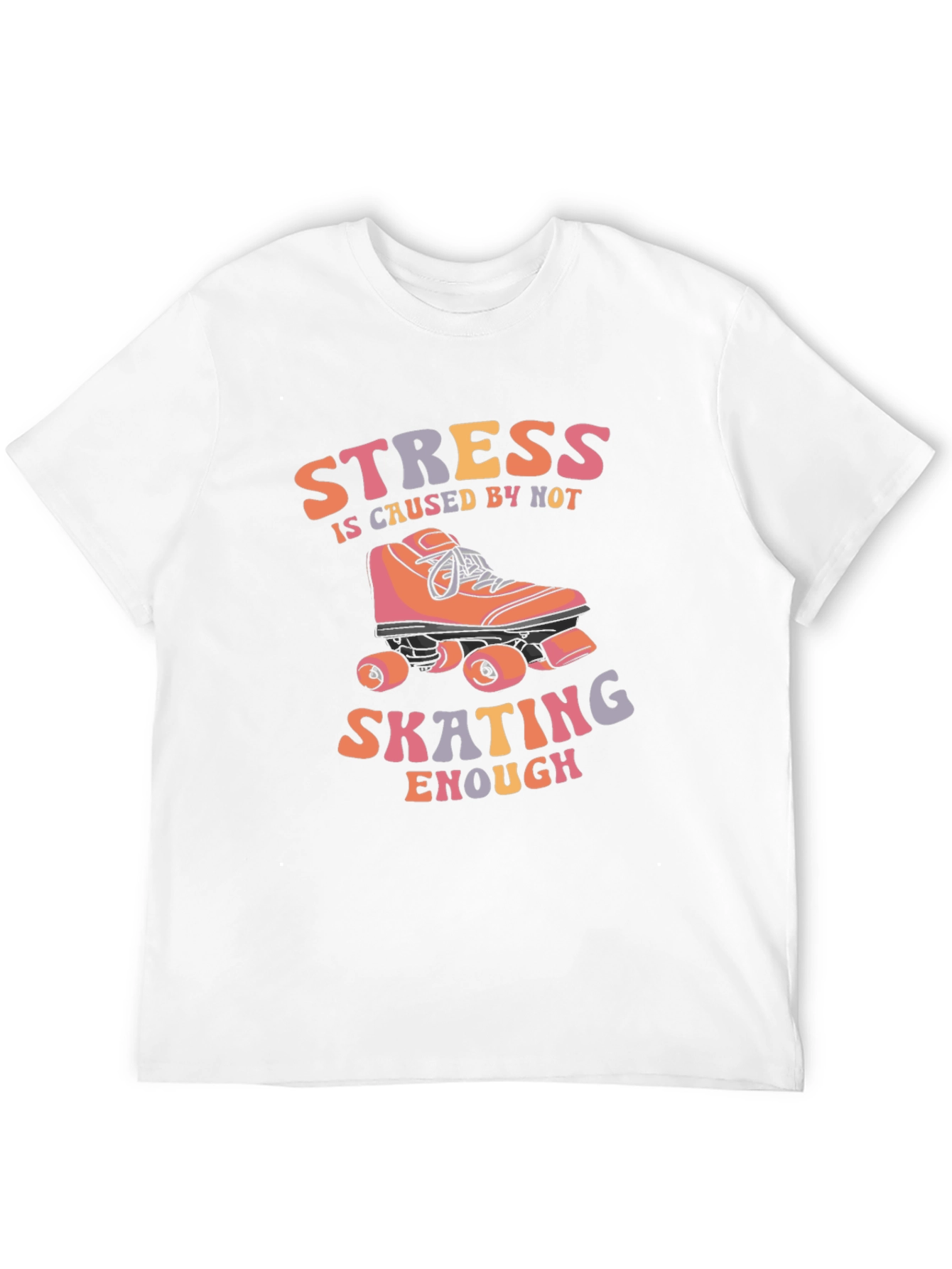 Stress Caused by Not Skating Enough T-Shirt