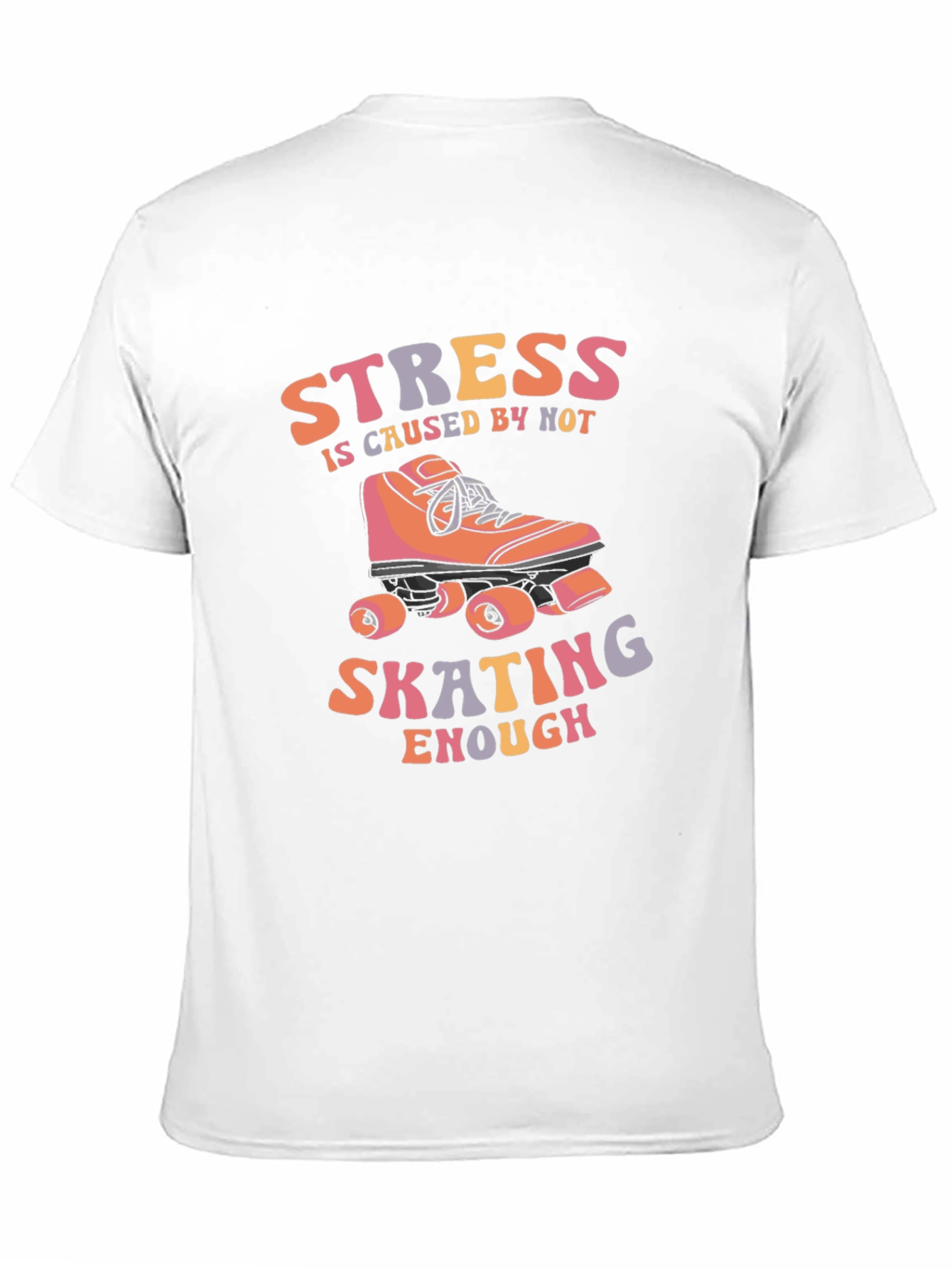 Stress Caused by Not Skating Enough T-Shirt