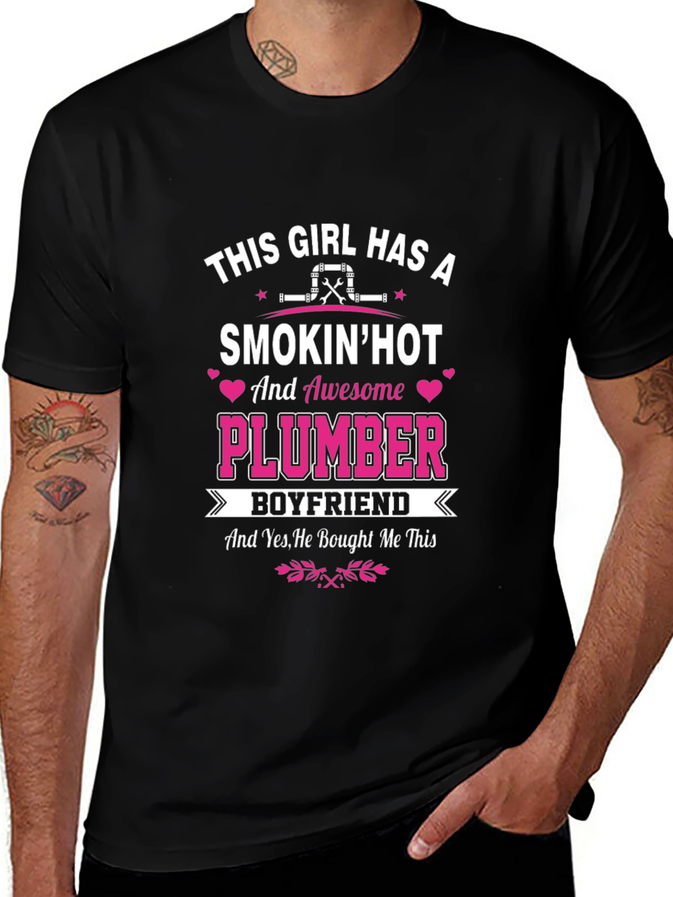 Smokin Hot Plumber Boyfriend T-Shirt